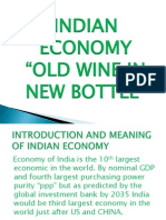 Indian Economy "Old Wine in New Bottle"