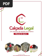  MANUAL DA CALÇADA 3.10.11 este manual foi baseado na cartilha da Prefeitura  Municipal de Jaraguá dos Sul  2005. 