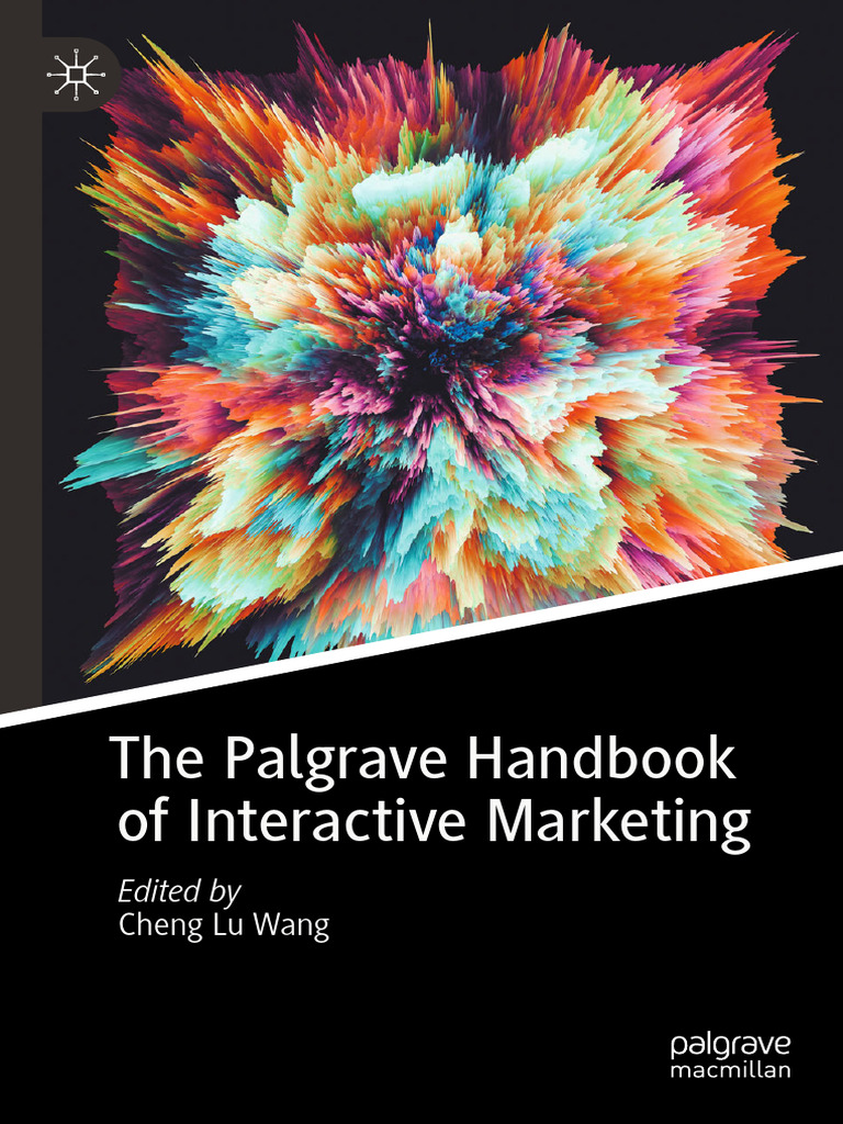 Cheng Lu Wang - The Palgrave Handbook of Interactive Marketing-Palgrave  Macmillan (2023) | PDF | Marketing | E Commerce