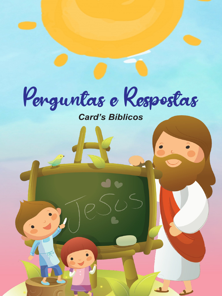 70 Perguntas Bíblicas Infantil – Com Respostas para Gincana! – Exempl