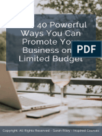 B10. Over 40 Powerful Ways You Can Promote Your Business On A Limited Budget