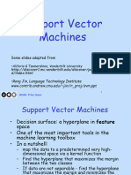 Support Vector Machines: Some Slides Adapted From