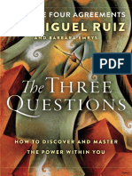 Las Tres Preguntas - Cómo Descubrir y Dominar El Poder Que Llevas Dentro - Don Miguel Ruiz
