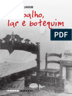 Trabalho, Lar e Botequim o Cotidiano Dos Trabalhadores No Rio de Janeiro Da Belle Époque - Sidney Chalhoub