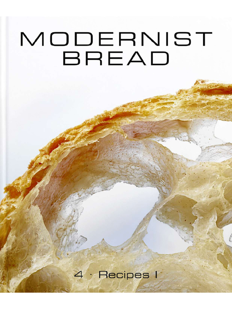 Modernist Bread Vol 04 Recipes I - The Cooking Lab | PDF