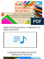 Língua Portuguesa. Produção Textual - Vídeo. o Menino No Meio Da Ponte