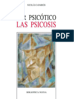 Ser Psicotico - Las Psicosis