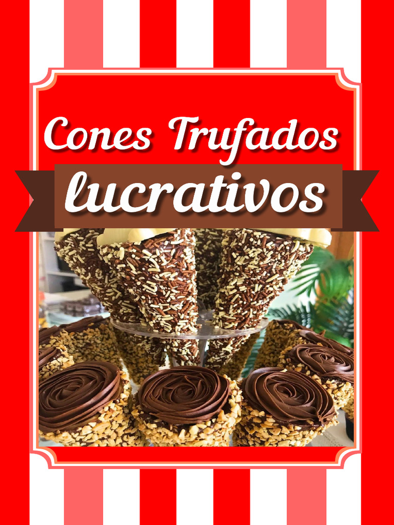 Receitas de Cones Trufados Deliciosos | PDF | Chocolate | Sorvete