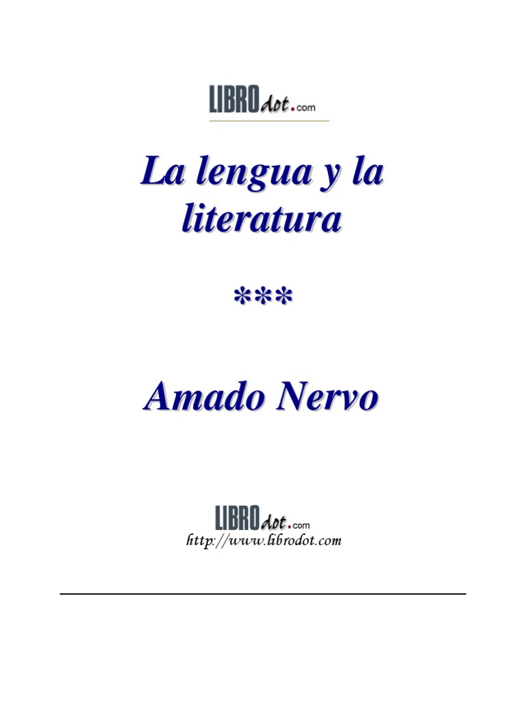 Nervo Amado La Lengua Y La Literatura Metro Poesia Poesia