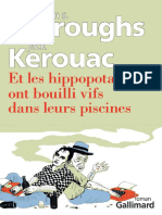 Et Les Hippopotames Ont Bouilli Vifs Dans Leurs Piscines, Burroughs Et Kerouac