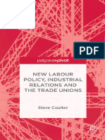 Steve Coulter (Auth.) - New Labour Policy, Industrial Relations and The Trade Unions-Palgrave Macmillan UK (2014)