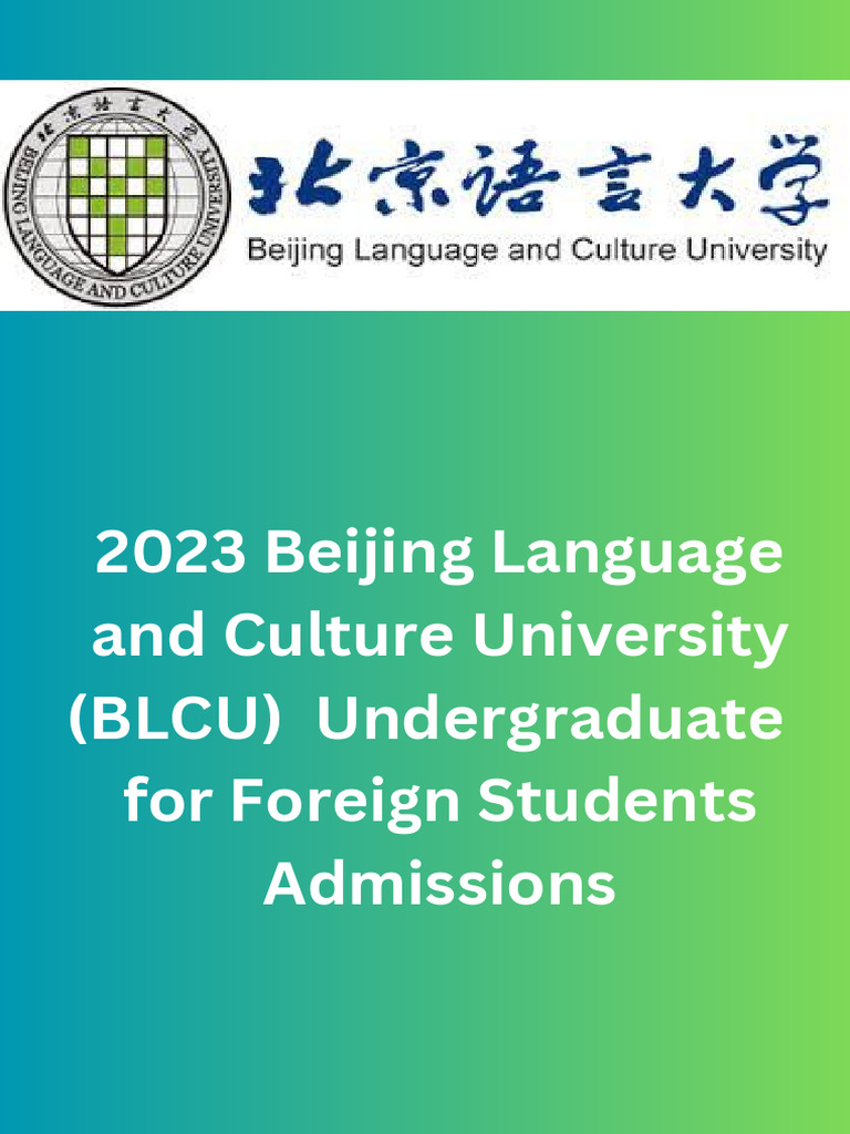 BLCU Undergraduate Admissions Guide | PDF | University And College ...