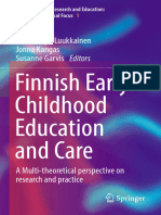 Finnish Early Childhood Education and Care: Heidi Harju-Luukkainen Jonna Kangas Susanne Garvis Editors