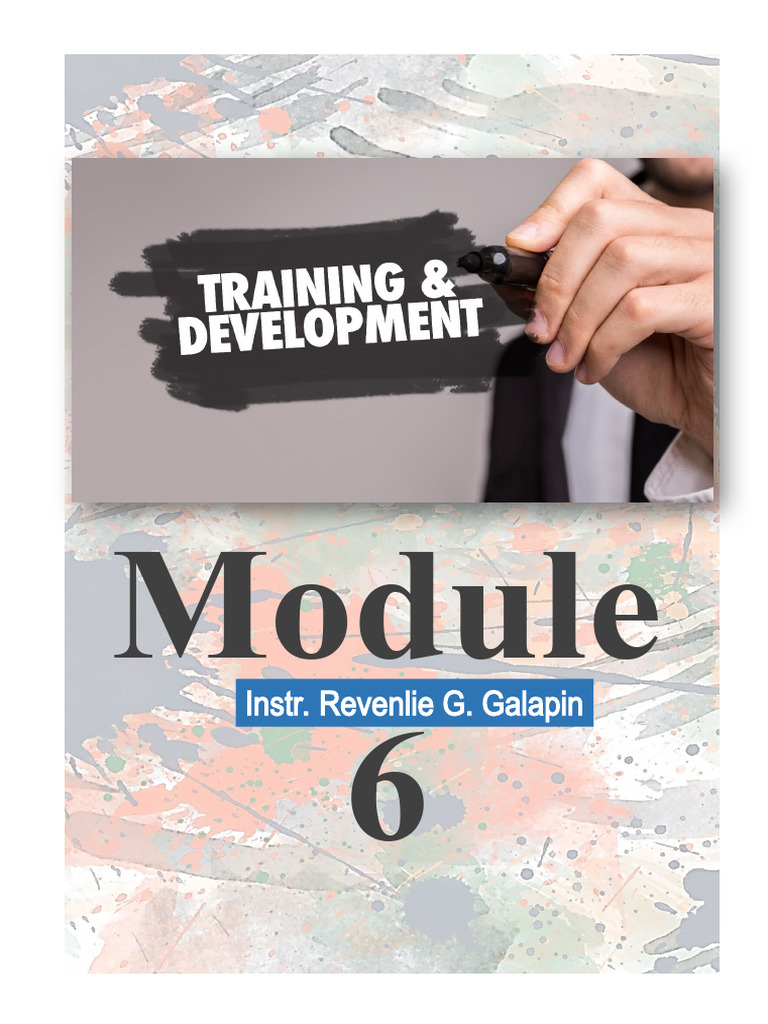 Training And Development Module 6 2023 Pdf Educational Technology