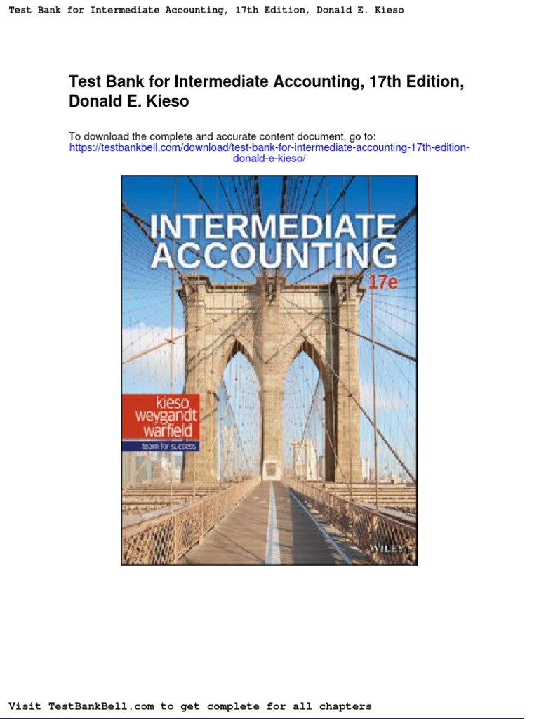 Test Bank For Intermediate Accounting 17th Edition Donald e Kieso