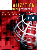 Globalization Globalization - The External Pressures. (2001.ISBN0471499382)