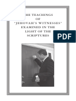 The Teachings of Jehovahs Witnesses Examined