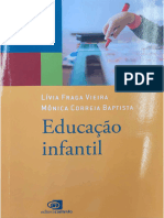 Educação Infantil - Livía Fraga e Mônica Baptista