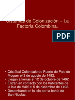 Sistemas de Colonización - La Factoría Colombina