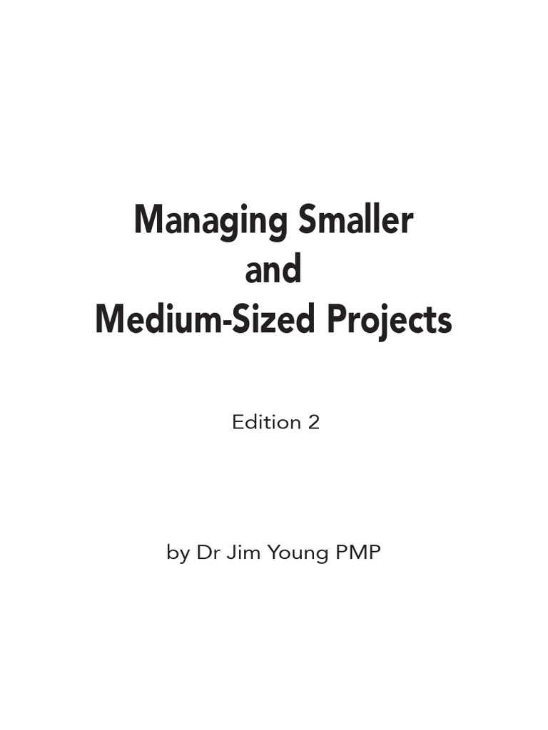 Managing Smaller and Medium-Sized Projects Edition 2 | PDF | Agile ...