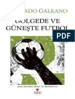 Eduardo Galeano - Gölgede Ve Güneşte Futbol
