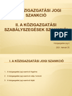 A Közig. Jogi Szankció - A Közig. Szabályszegések Szankciói