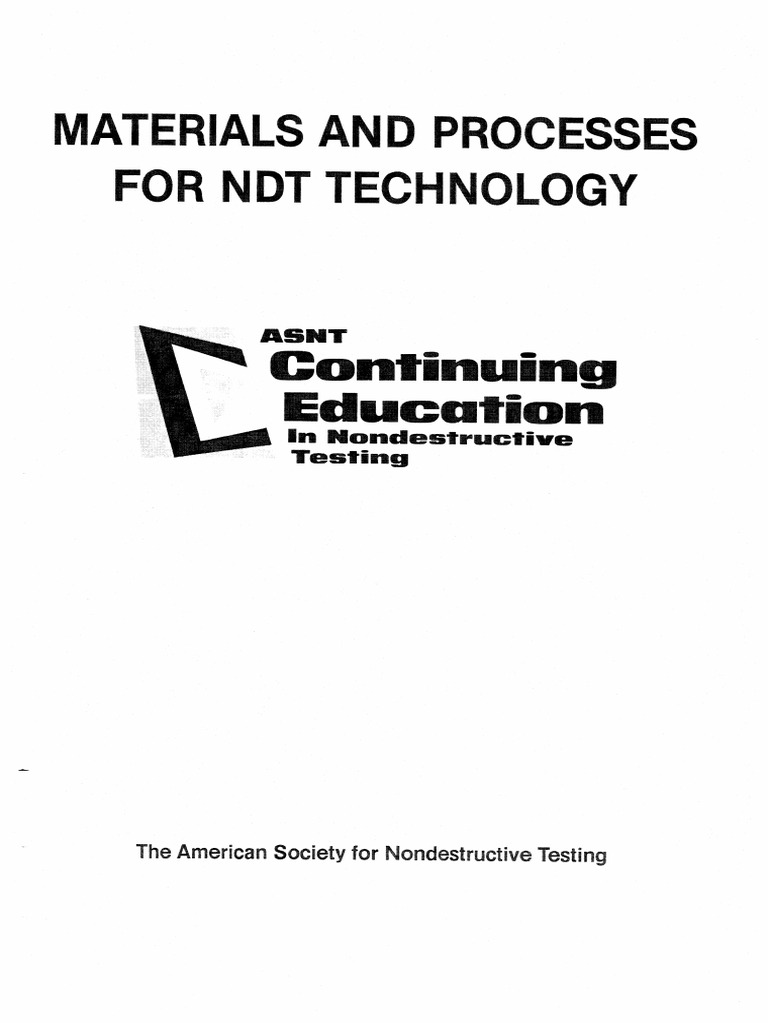 Asnt Materials and Processes For NDT Technology Harry D Moore 