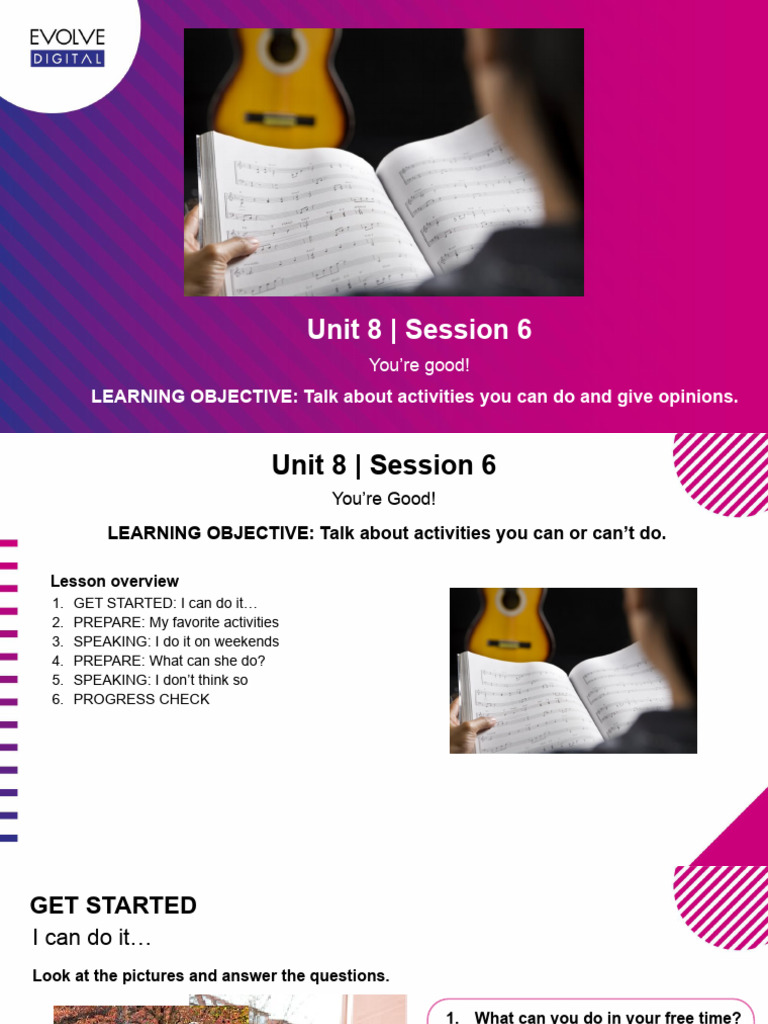 Unit 8 - Session 6: LEARNING OBJECTIVE: Talk About Activities You Can ...