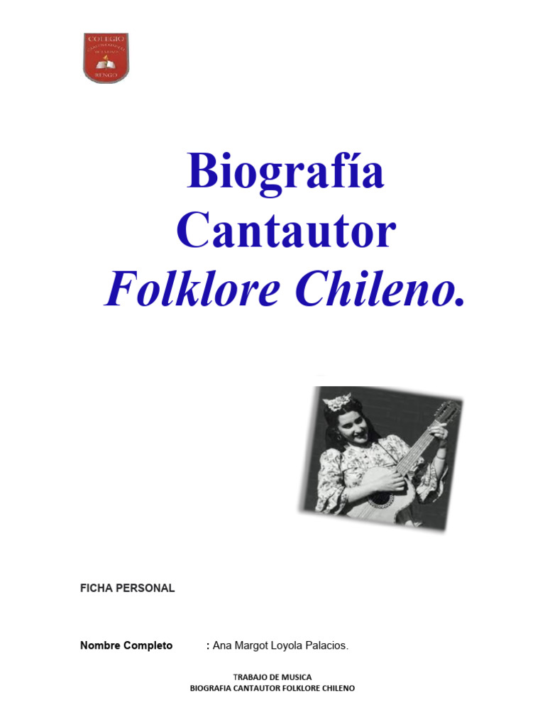 Trabajo De Musica Cantautor Folclorico Chileno Margot Loyola