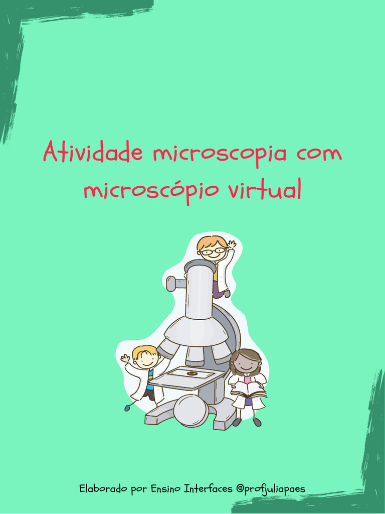 Atividade Microscopia Com Microscopio Virtual Simulador @profjuliapaes ...