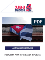 La Cuba Que Queremos. Propuesta para Refundar La Republica 1