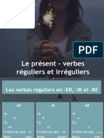 Le Présent - Verbes Réguliers Et Irréguliers