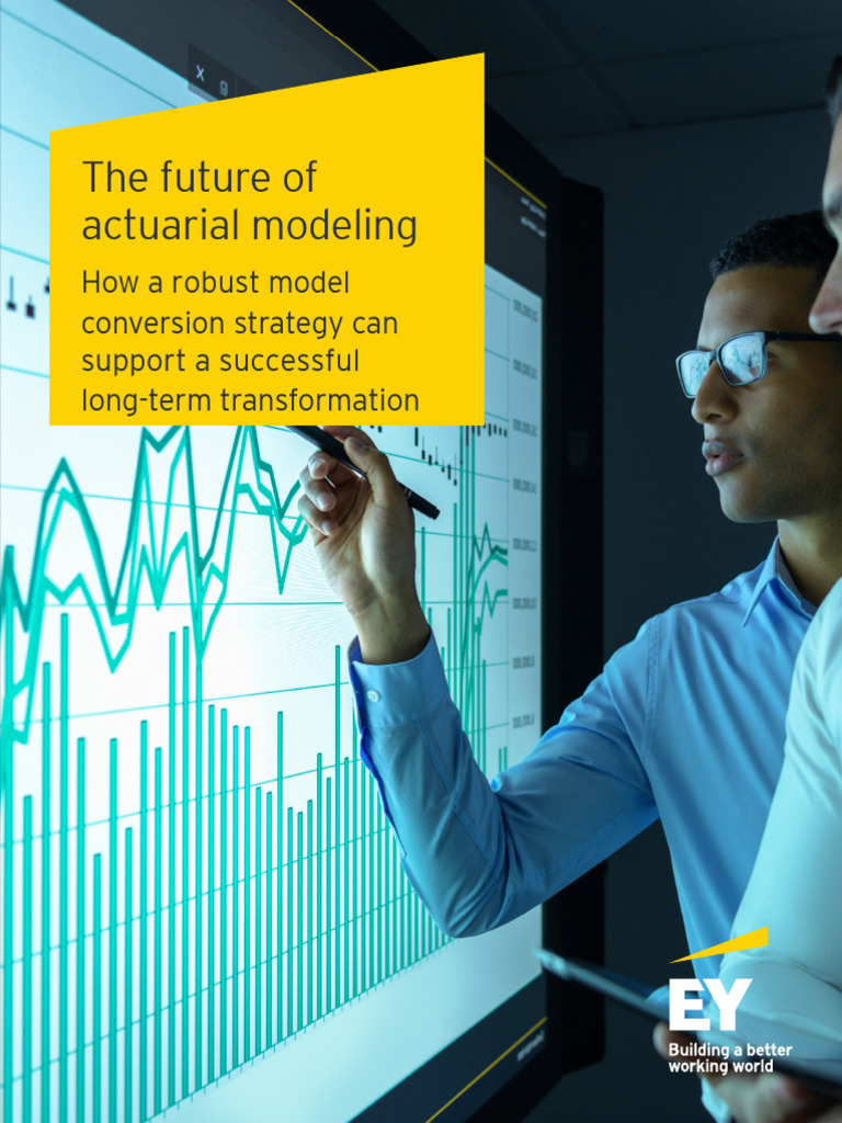Ey The Future of Actuarial Modeling | PDF | Actuarial Science | Automation