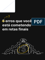 5 Erros Que Está Cometendo Na Reta Final