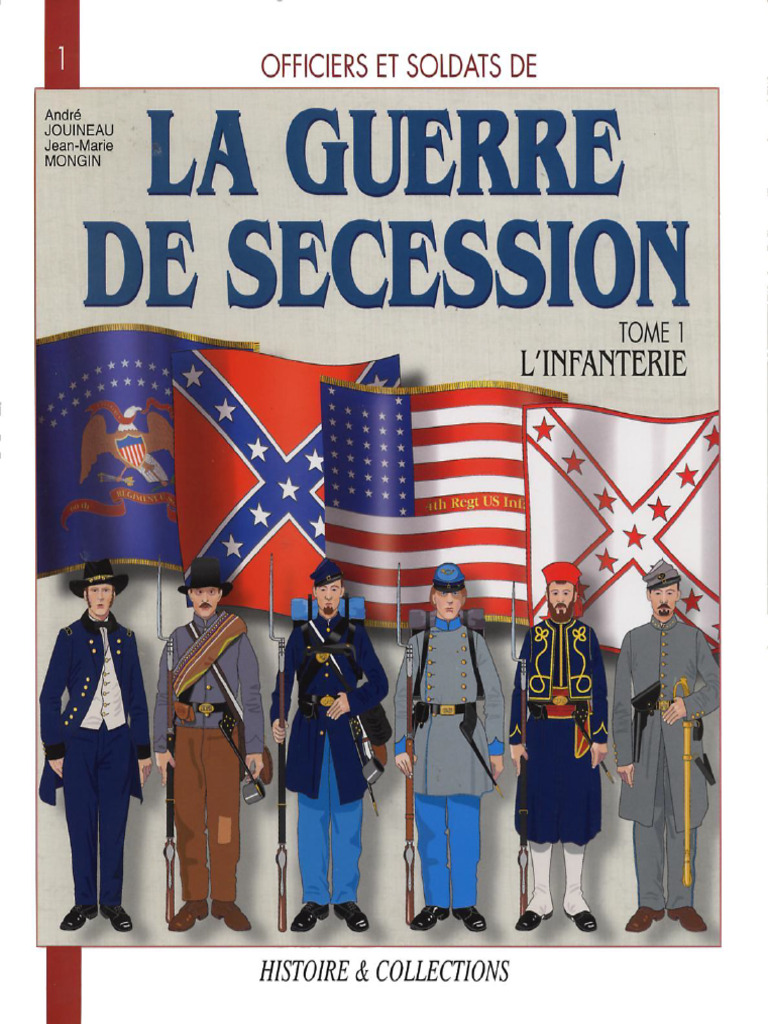 Officiers et soldats de la guerre de Sécession -... de Jean-Marie
