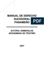 Manual de Derecho Sucesoral Panameño - Autora Esmeralda Arosemena de Troitiño - 2007 - Actualizado