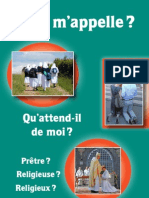 Qu'attend-Il de Moi ?: Prêtre ? Religieuse ? Religieux ?