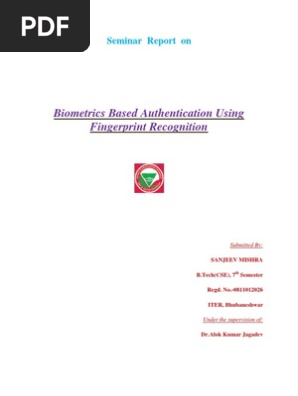 Fingerprint Biometrics Seminar Report Fingerprint Biometrics