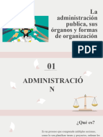 La Administración Pública y Sus Formas de Organización