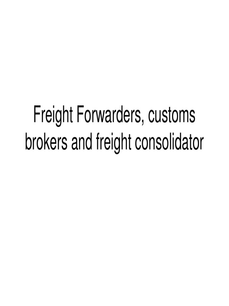 30 Freight Forwarders, Customs Brokers and Freight Consolidator PDF