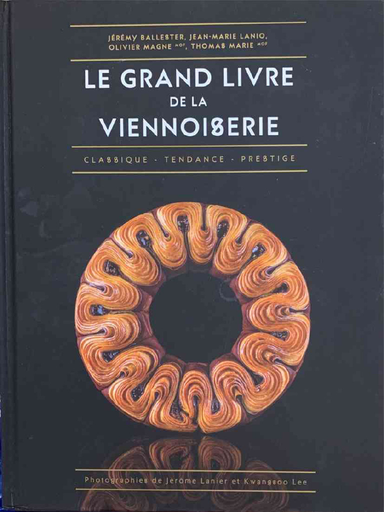 Le Grand Livre de La Viennoiserie by Thomas Marie, Jean-Marie