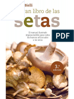 El Gran Libro de las Setas Cogumelos el manual ilustrado imprescindible para todos los buenos aficionados a las setas by Ettore Bielli