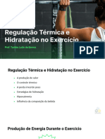 Aula 4 - Regulação Térmica e Hidratação No Exercício