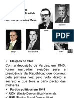 Governos Democráticos No Brasil