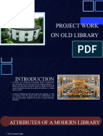 Project Work On Old Library