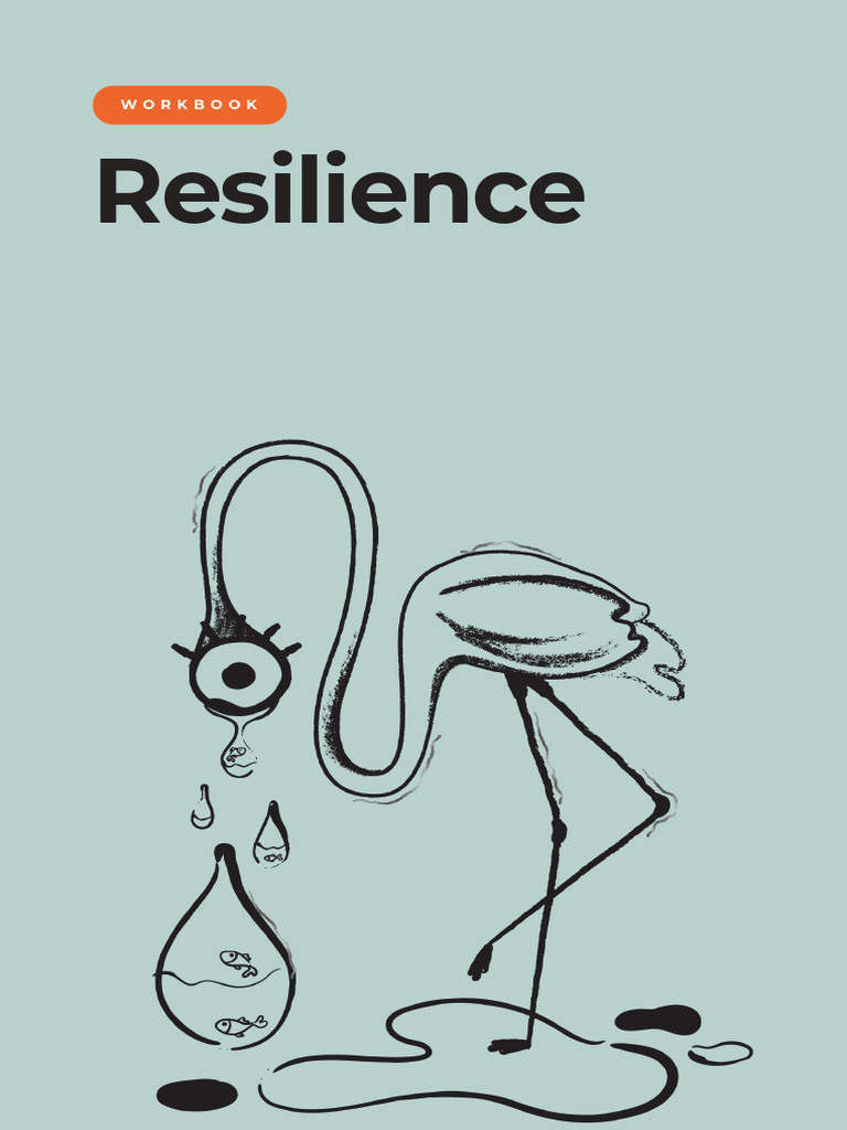Resilience Workbook Pdf Psychological Trauma Psychological Resilience