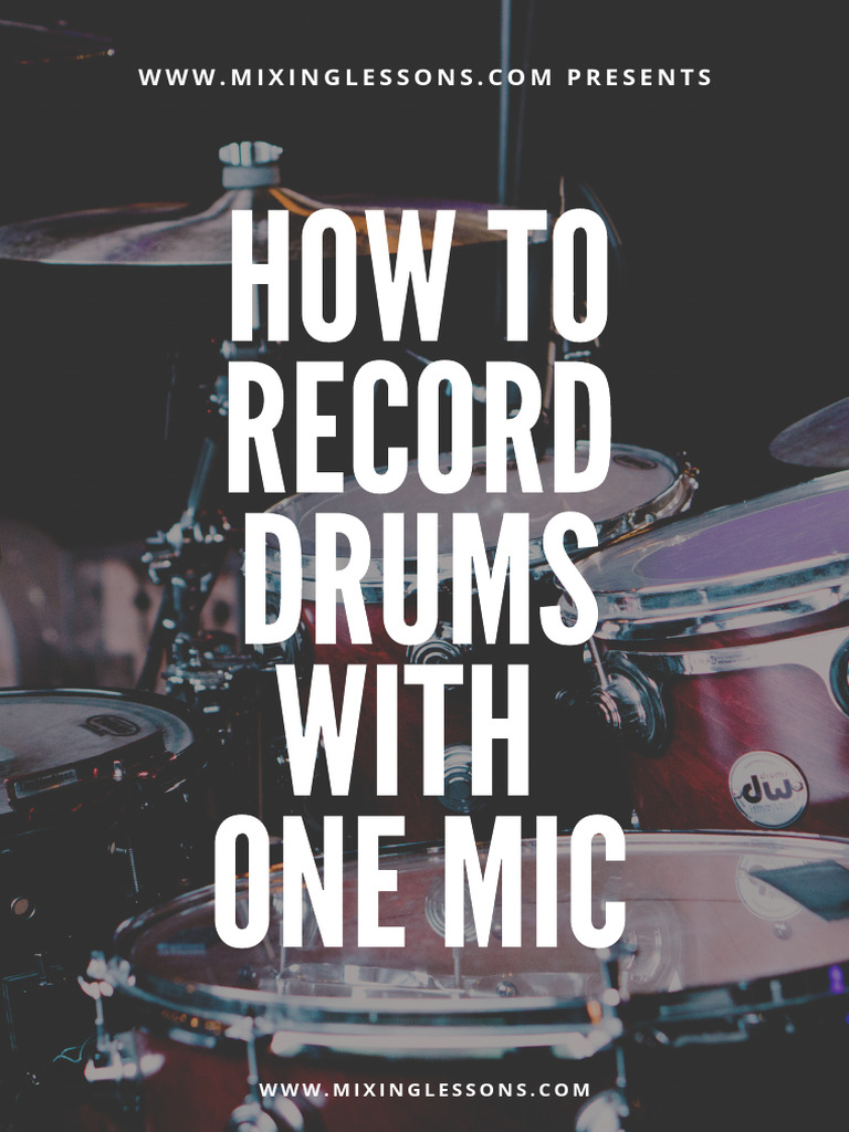 Record_Drums_With_One_Mic PDF