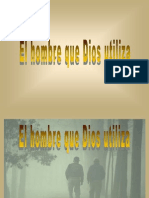 El Hombre Que Dios Utiliza