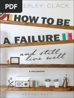 Beverley Clack - How To Be A Failure and Still Live Well - A ...