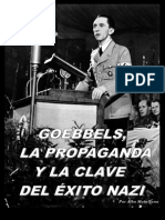 Goebbels, La Propaganda y La Clave Del Éxito Nazi